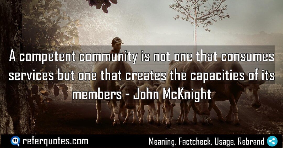 A competent community is not one that consumes Meaning Factcheck Usage