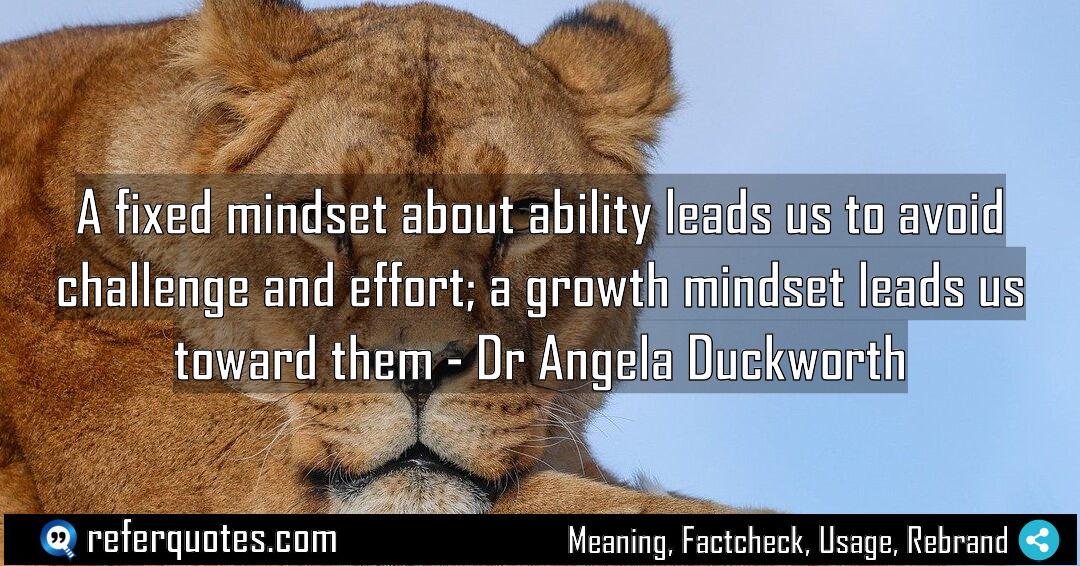 A fixed mindset about ability leads us to Meaning Factcheck Usage