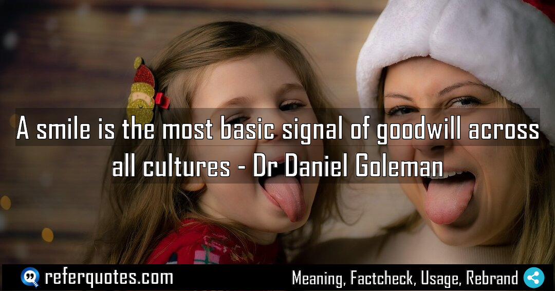 A smile is the most basic signal of Meaning Factcheck Usage