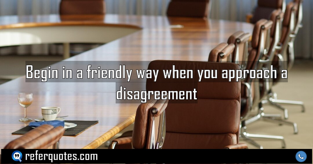 Begin in a friendly way when you approach Meaning Factcheck Usage