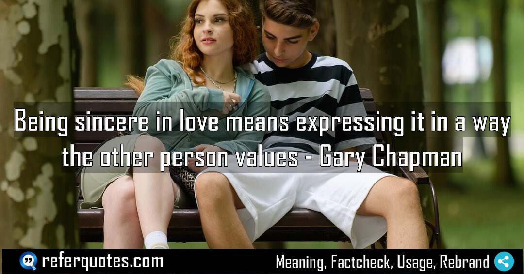 Being sincere in love means expressing it in Meaning Factcheck Usage
