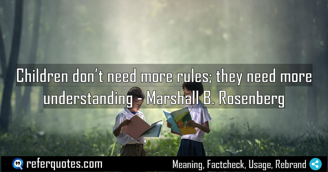 Children don t need more rules they need Meaning Factcheck Usage