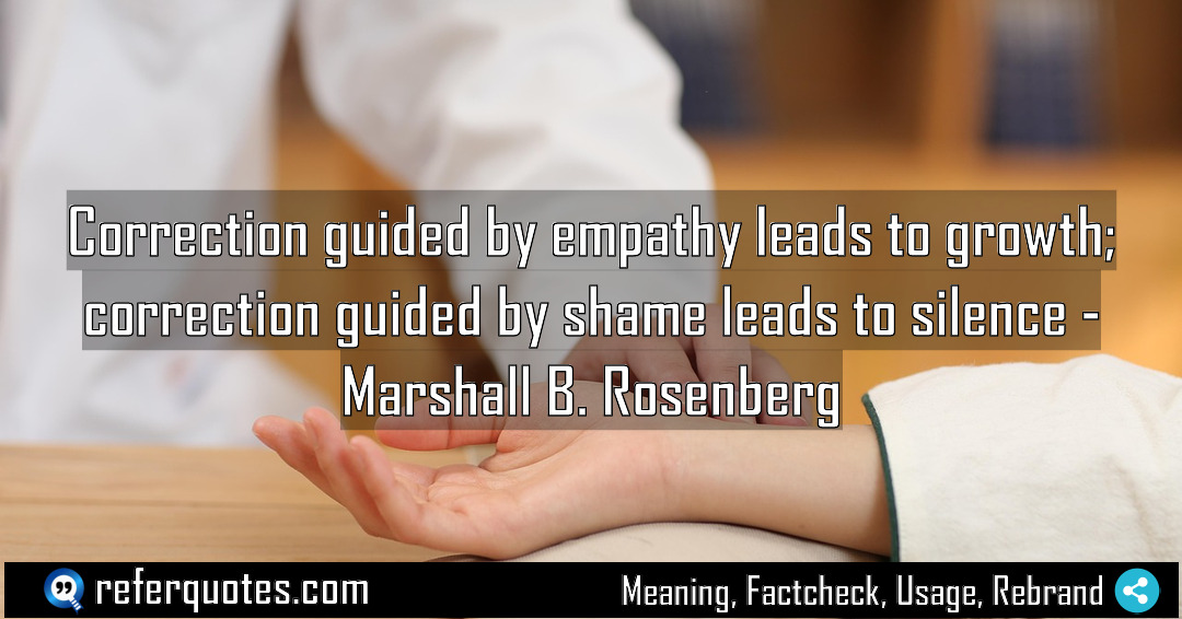 Correction guided by empathy leads to growth correction Meaning Factcheck Usage