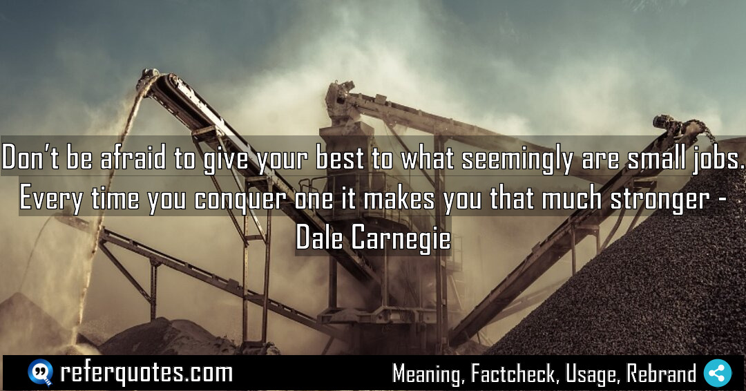 Don t be afraid to give your best Meaning Factcheck Usage