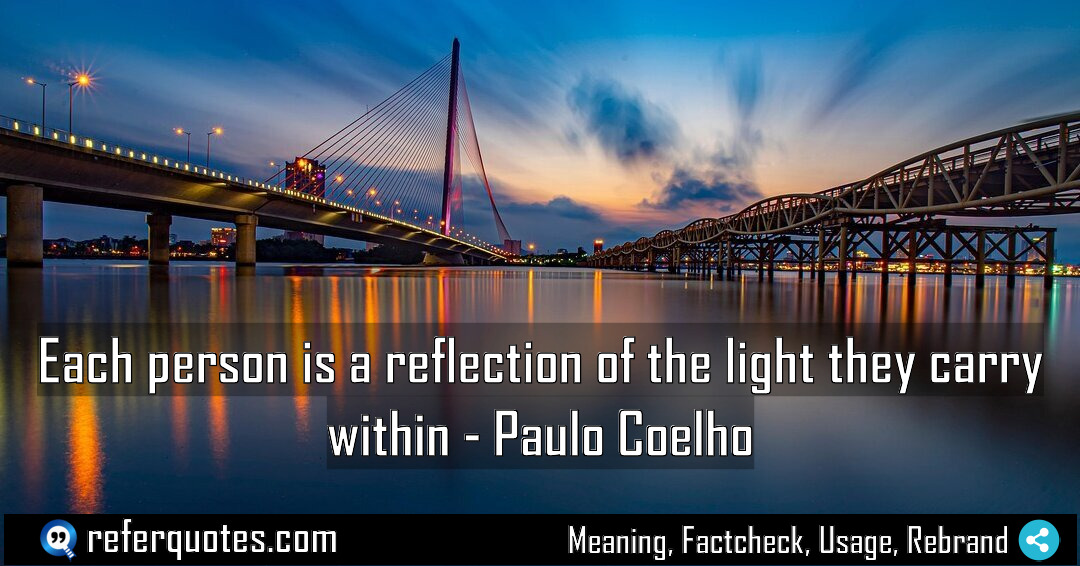 Each person is a reflection of the light Meaning Factcheck Usage