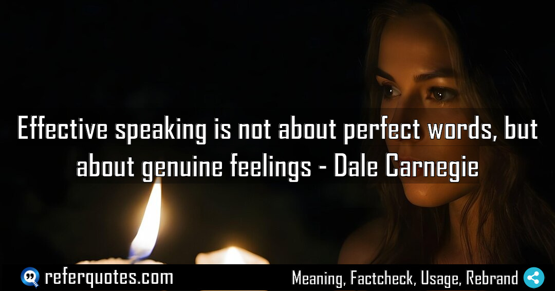 Effective speaking is not about perfect words but Meaning Factcheck Usage