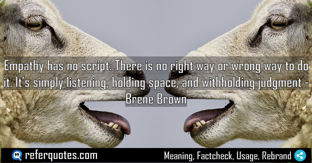 Empathy has no script There is no right Meaning Factcheck Usage