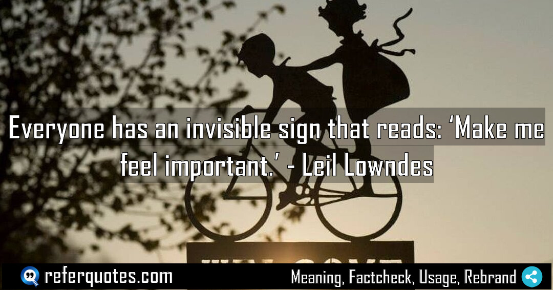 Everyone has an invisible sign that reads Make Meaning Factcheck Usage