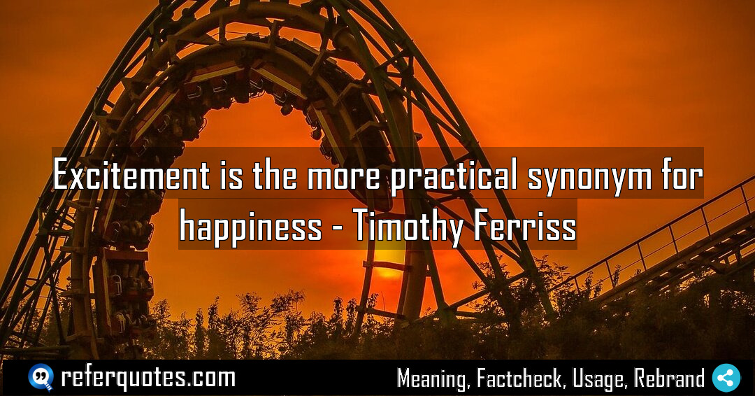 Excitement is the more practical synonym for happiness Meaning Factcheck Usage