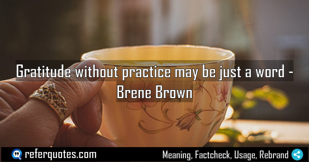 Gratitude without practice may be just a word Meaning Factcheck Usage