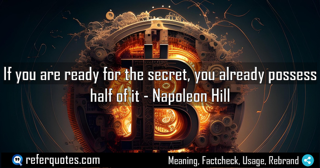 If you are ready for the secret you Meaning Factcheck Usage