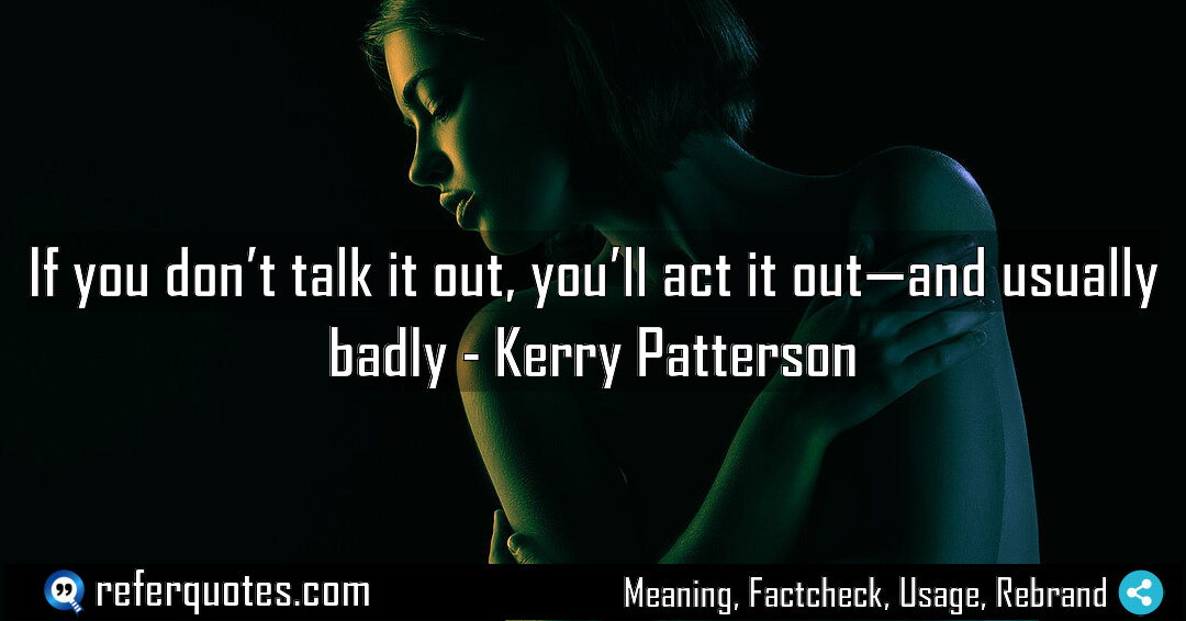 If you don t talk it out you Meaning Factcheck Usage