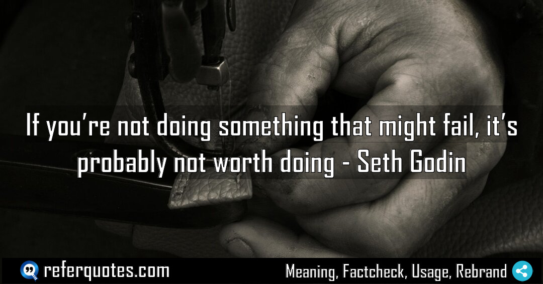 If you re not doing something that might Meaning Factcheck Usage