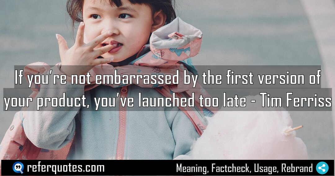If you re not embarrassed by the first Meaning Factcheck Usage