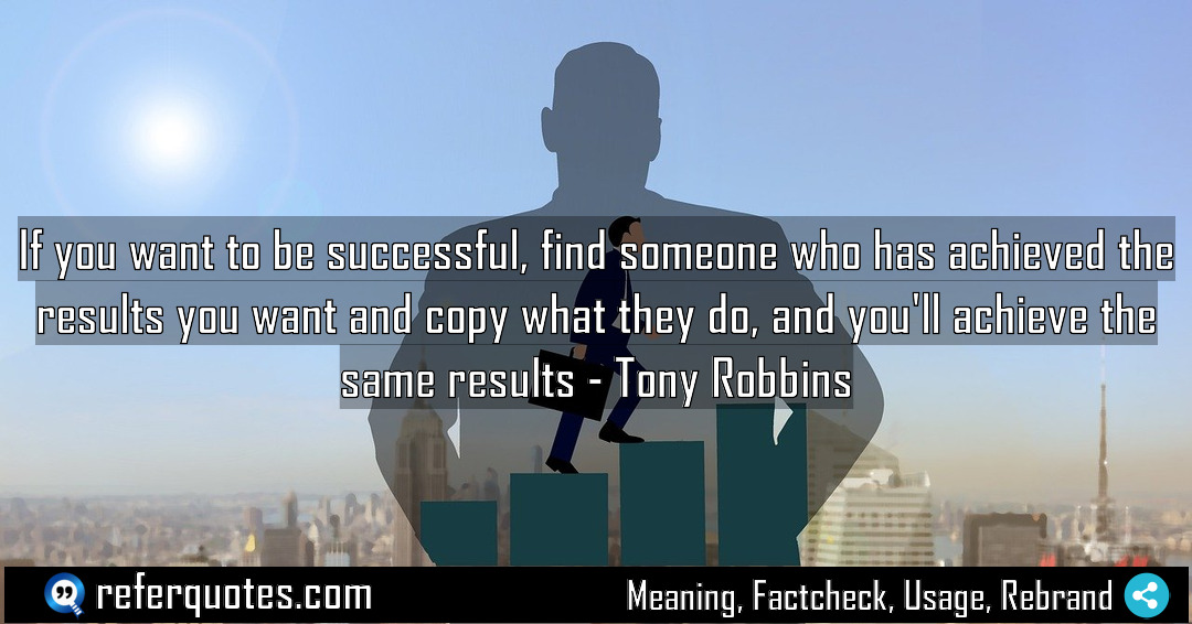 If you want to be successful find someone Meaning Factcheck Usage