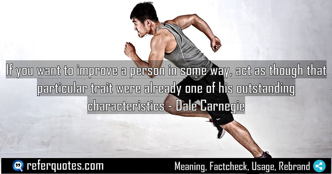 If you want to improve a person in Meaning Factcheck Usage