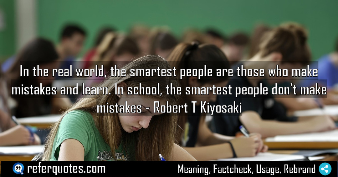 In the real world the smartest people are Meaning Factcheck Usage