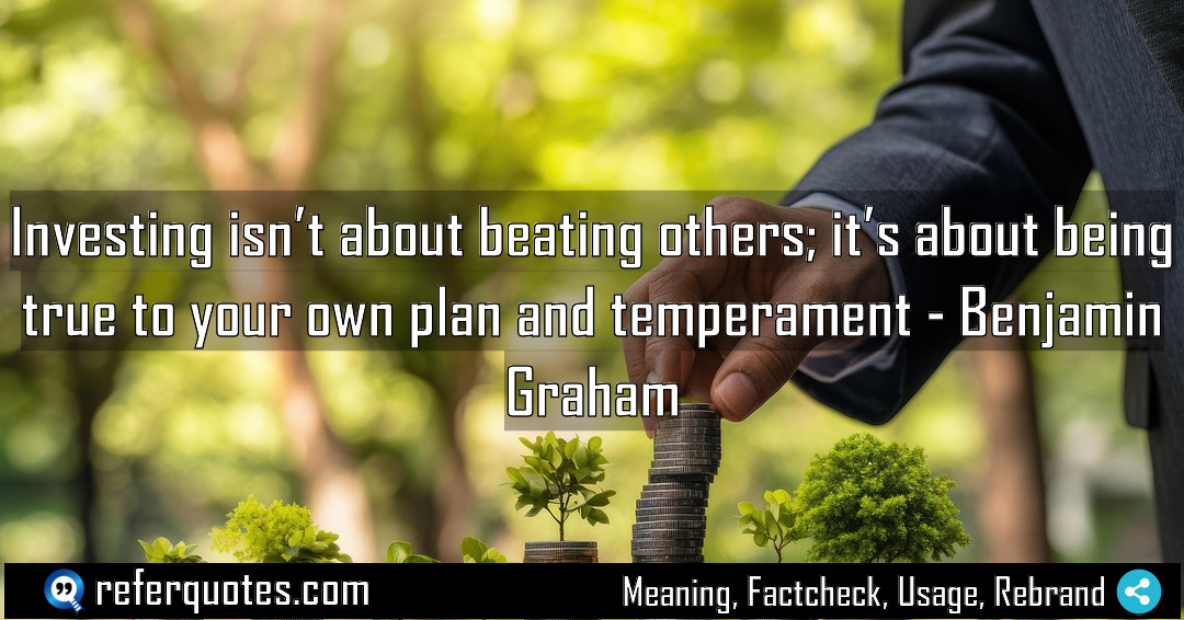 Investing isn t about beating others it s Meaning Factcheck Usage