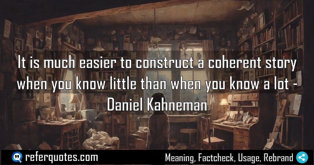 It is much easier to construct a coherent Meaning Factcheck Usage