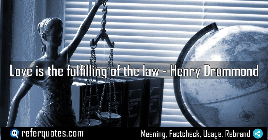 Love is the fulfilling of the law Meaning Factcheck Usage
