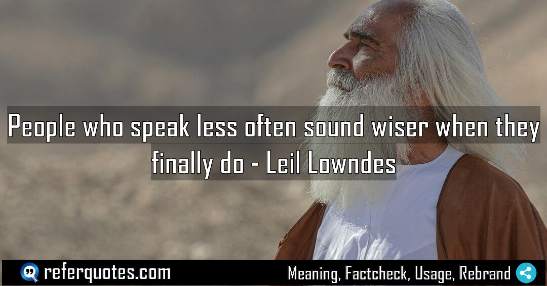 People who speak less often sound wiser when Meaning Factcheck Usage