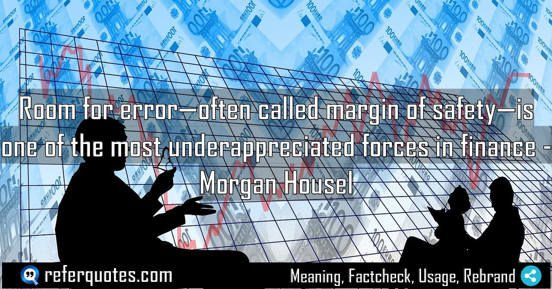 Room for error often called margin of safety Meaning Factcheck Usage