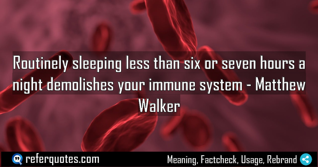 Routinely sleeping less than six or seven hours Meaning Factcheck Usage