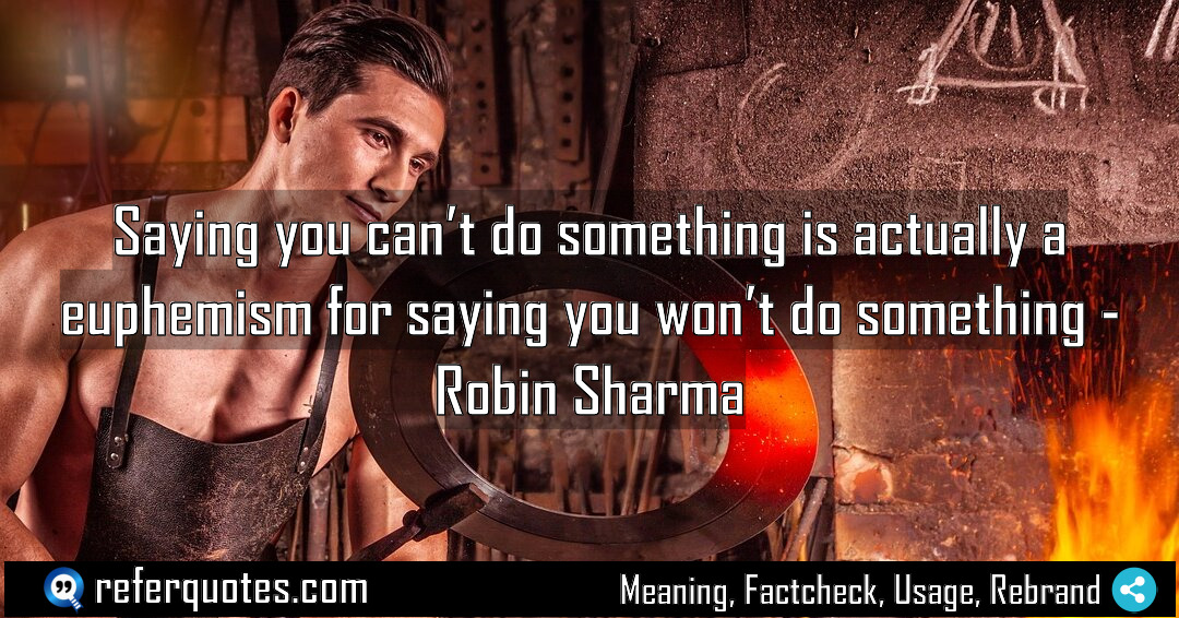 Saying you can t do something is actually Meaning Factcheck Usage