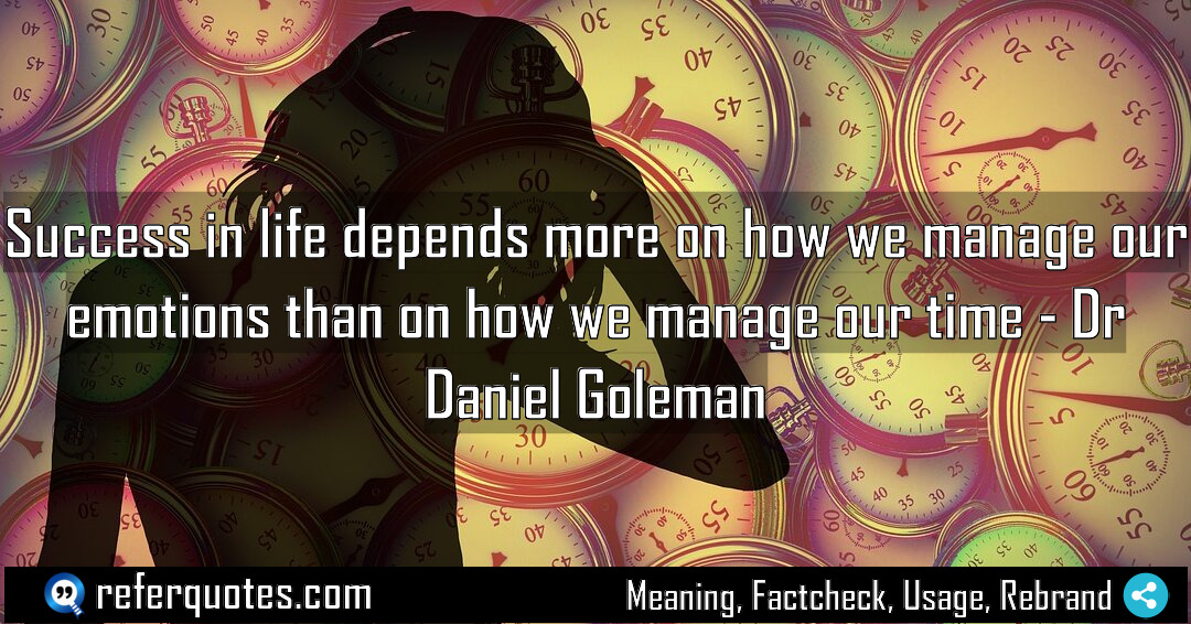 Success in life depends more on how we Meaning Factcheck Usage