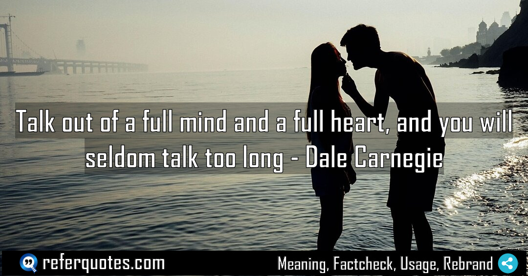 Talk out of a full mind and a Meaning Factcheck Usage