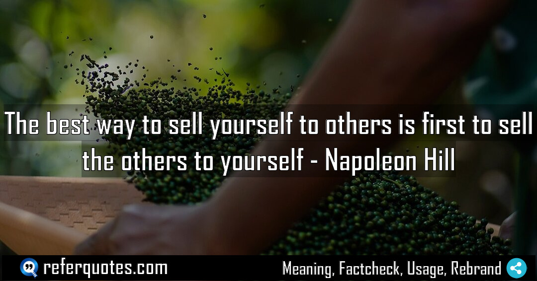 The best way to sell yourself to others Meaning Factcheck Usage