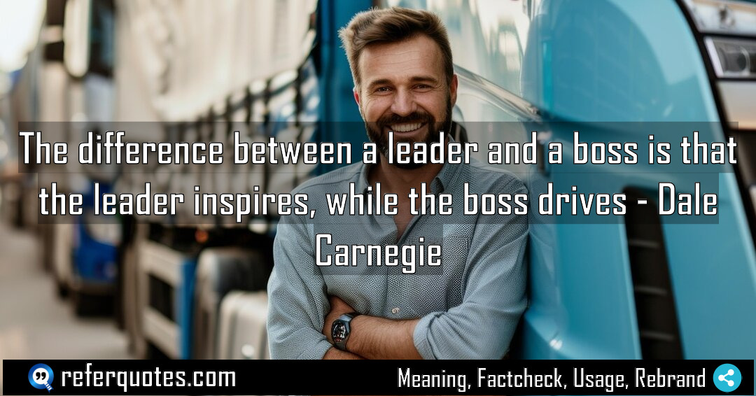The difference between a leader and a boss Meaning Factcheck Usage