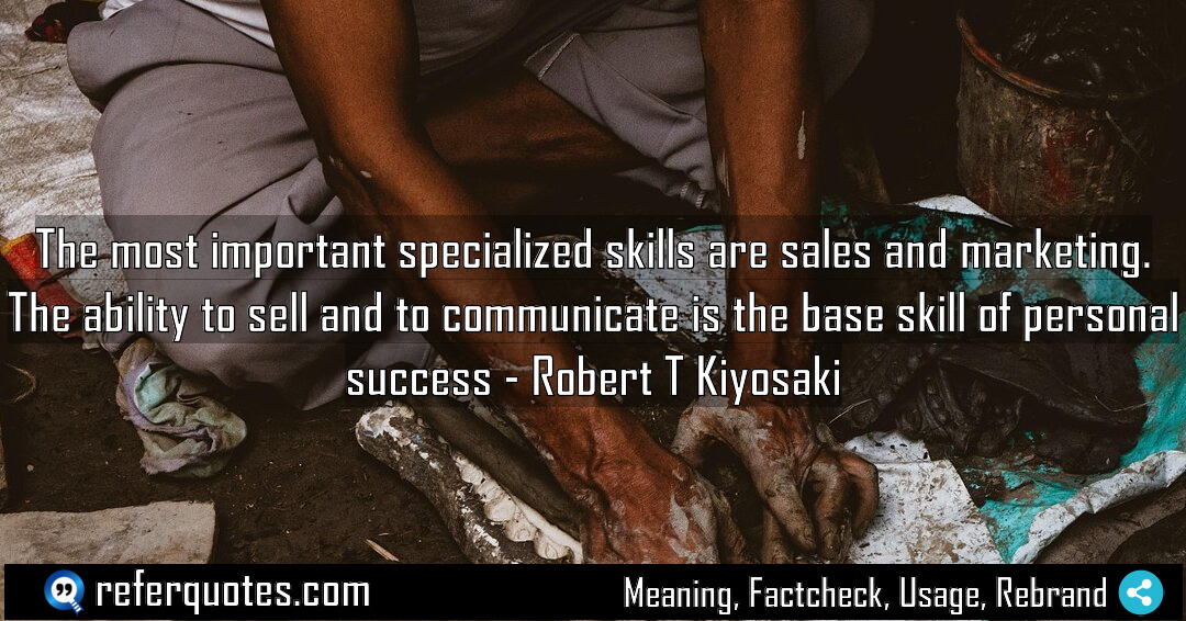The most important specialized skills are sales and Meaning Factcheck Usage