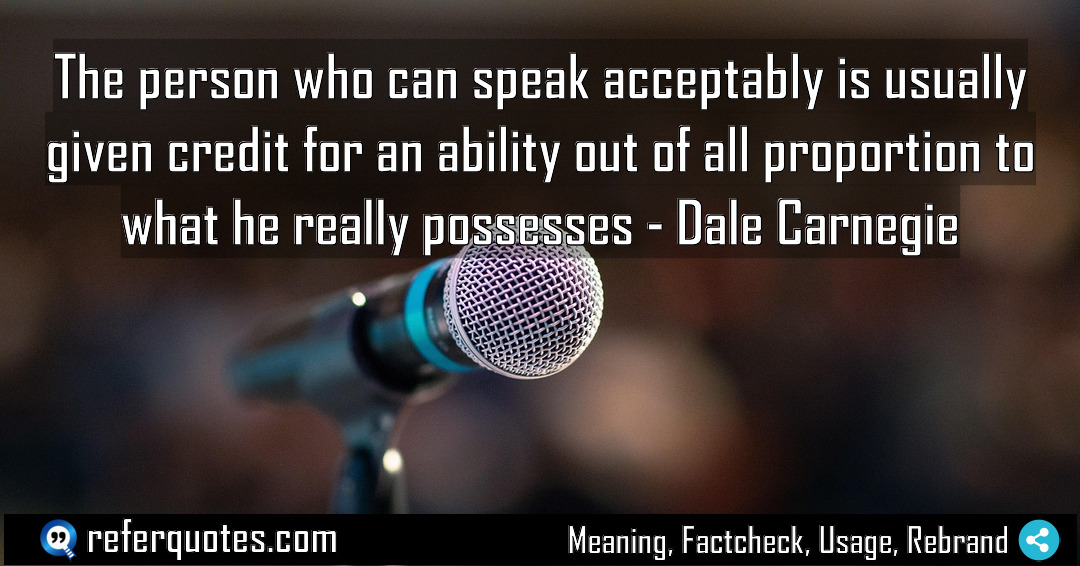 The person who can speak acceptably is usually Meaning Factcheck Usage