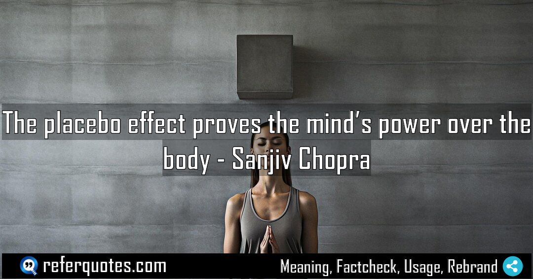 The placebo effect proves the mind s power Meaning Factcheck Usage
