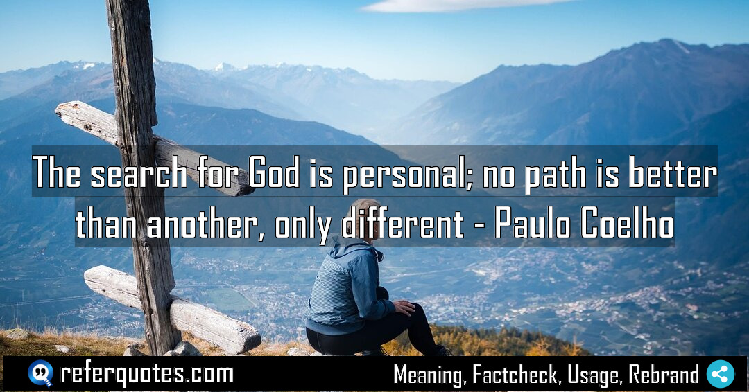 The search for God is personal no path Meaning Factcheck Usage