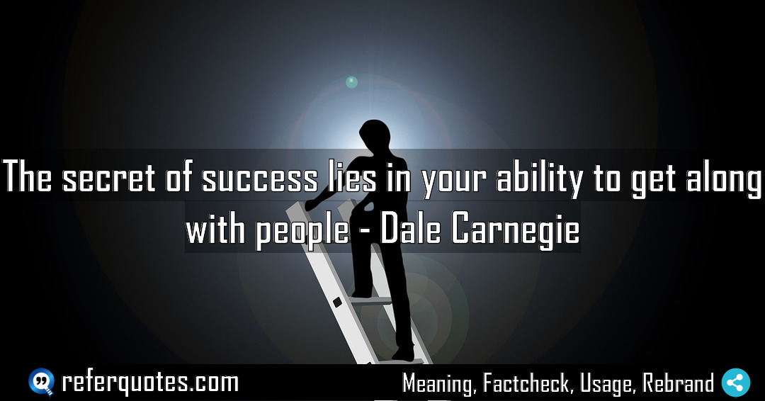 The secret of success lies in your ability Meaning Factcheck Usage