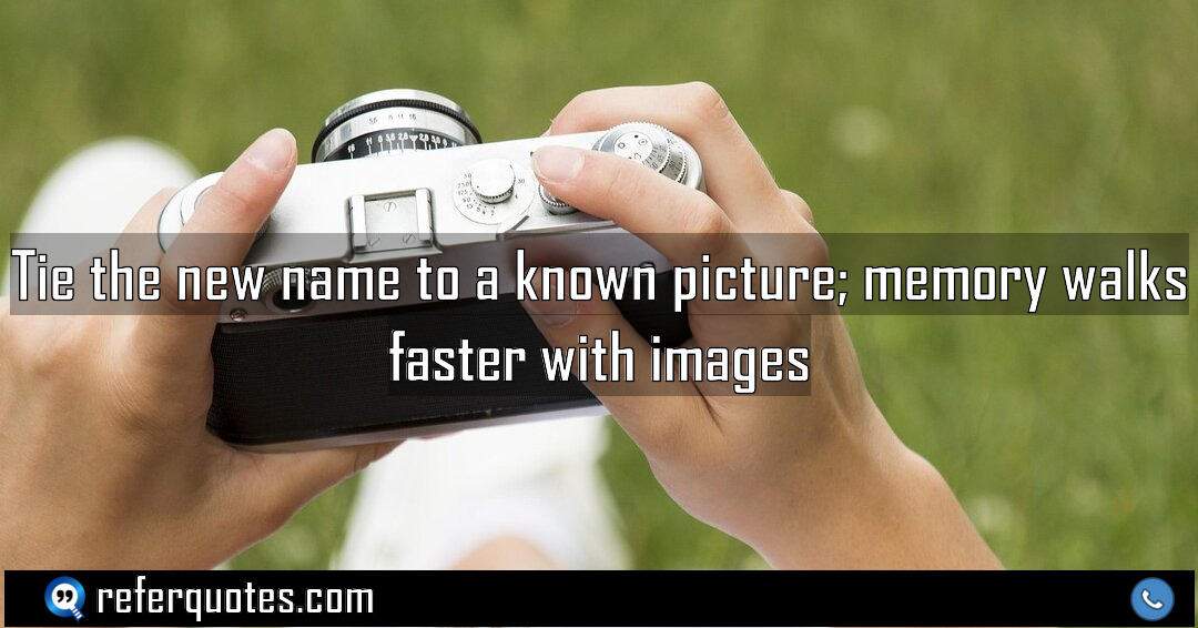 Tie the new name to a known picture Meaning Factcheck Usage