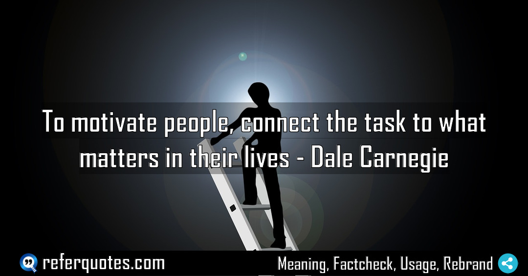 To motivate people connect the task to what Meaning Factcheck Usage
