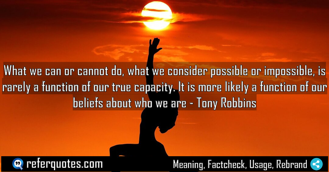 What we can or cannot do what we Meaning Factcheck Usage