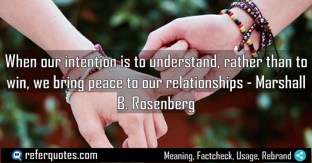 When our intention is to understand rather than Meaning Factcheck Usage