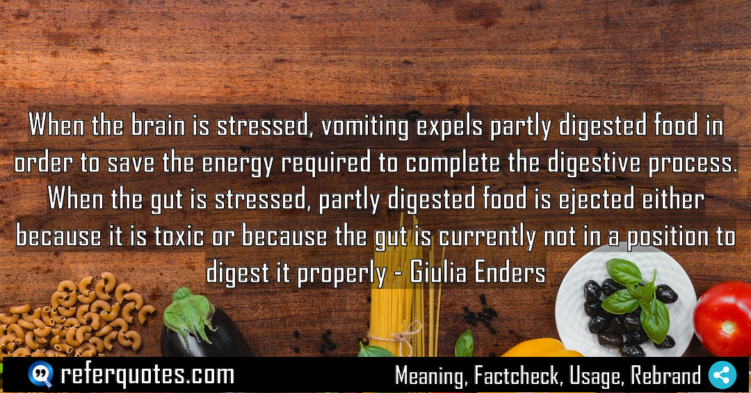 When the brain is stressed vomiting expels partly Meaning Factcheck Usage