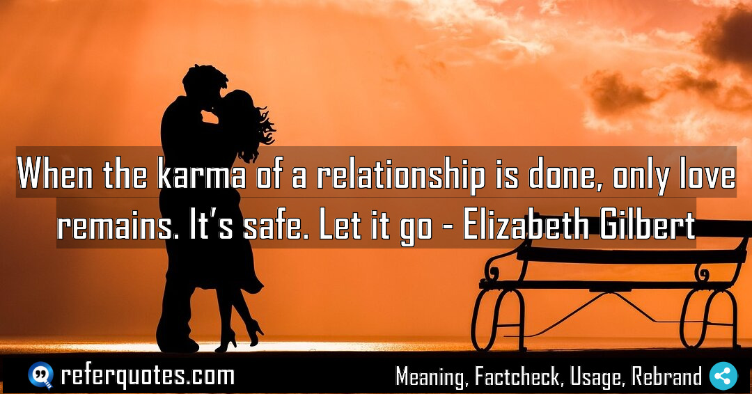 When the karma of a relationship is done Meaning Factcheck Usage