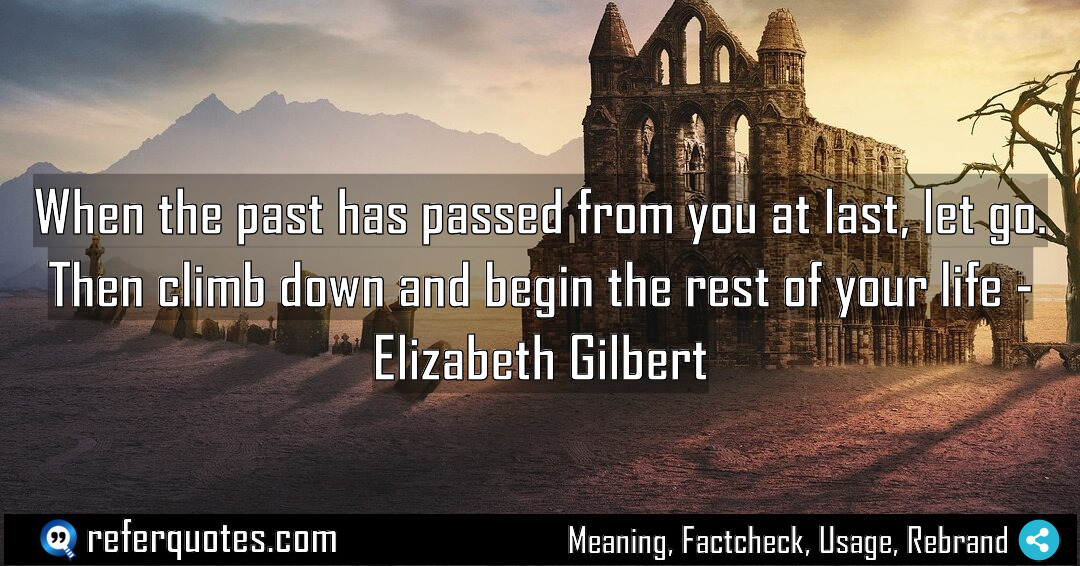 When the past has passed from you at Meaning Factcheck Usage