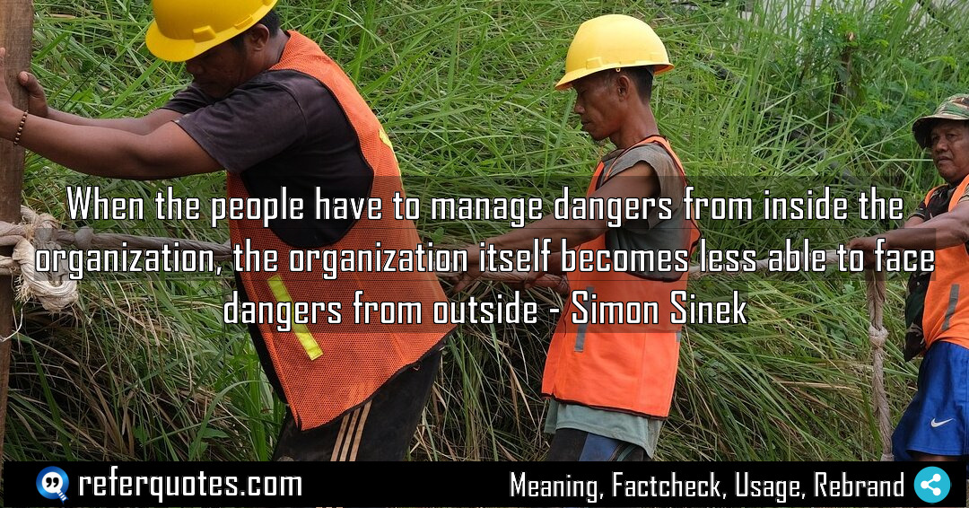 When the people have to manage dangers from Meaning Factcheck Usage