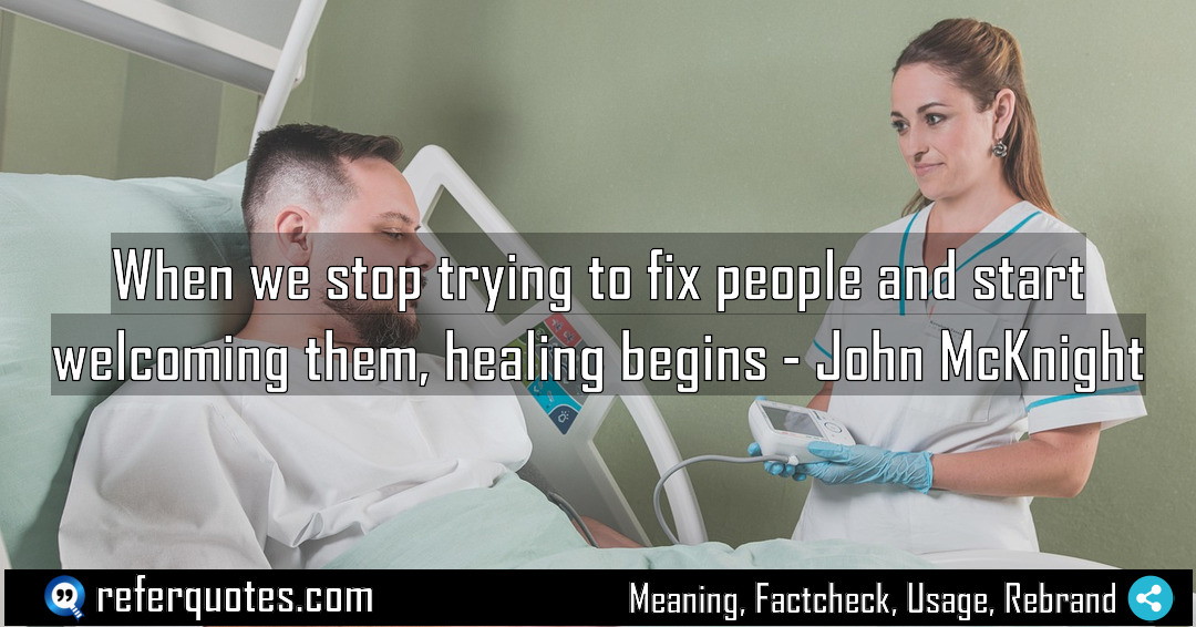 When we stop trying to fix people and Meaning Factcheck Usage