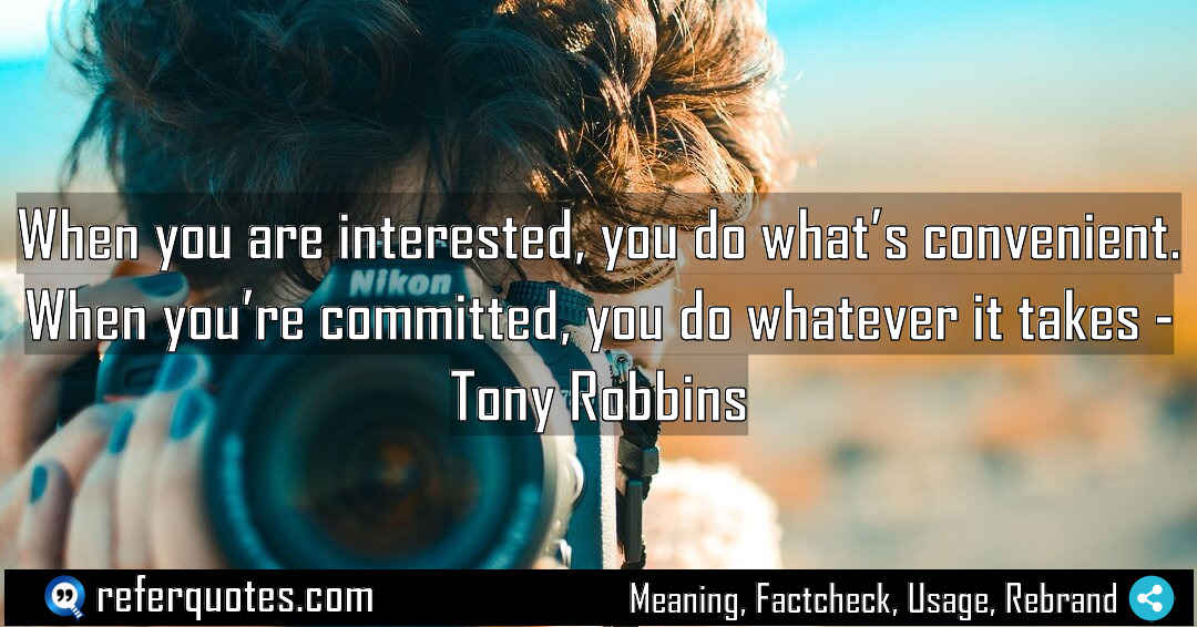 When you are interested you do Meaning Factcheck Usage