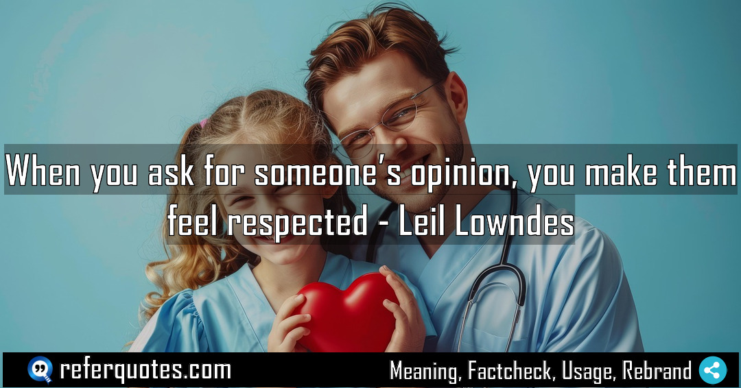 When you ask for someone s opinion you Meaning Factcheck Usage