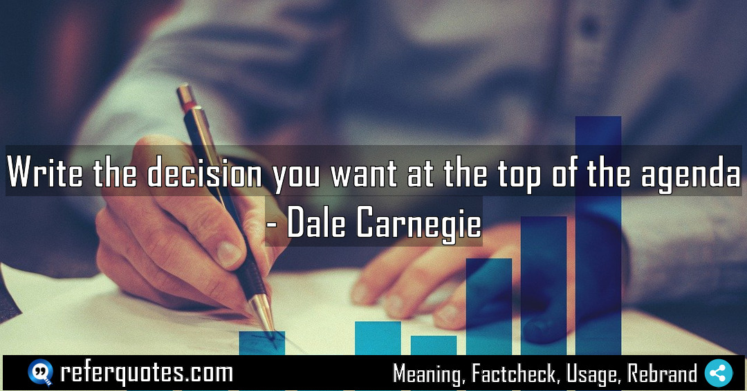 Write the decision you want at the top Meaning Factcheck Usage