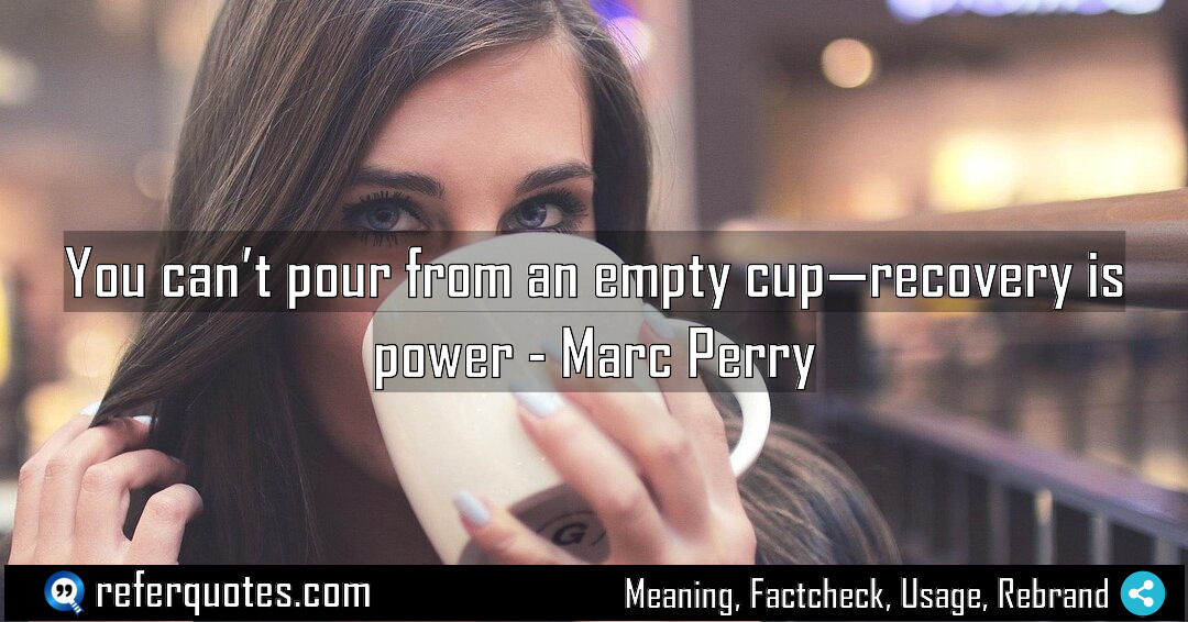 You can t pour from an empty cup Meaning Factcheck Usage
